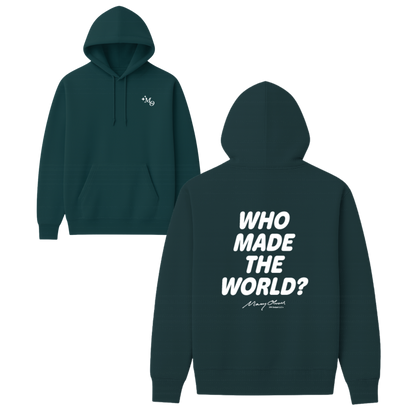 Who Made The World? Hoodie