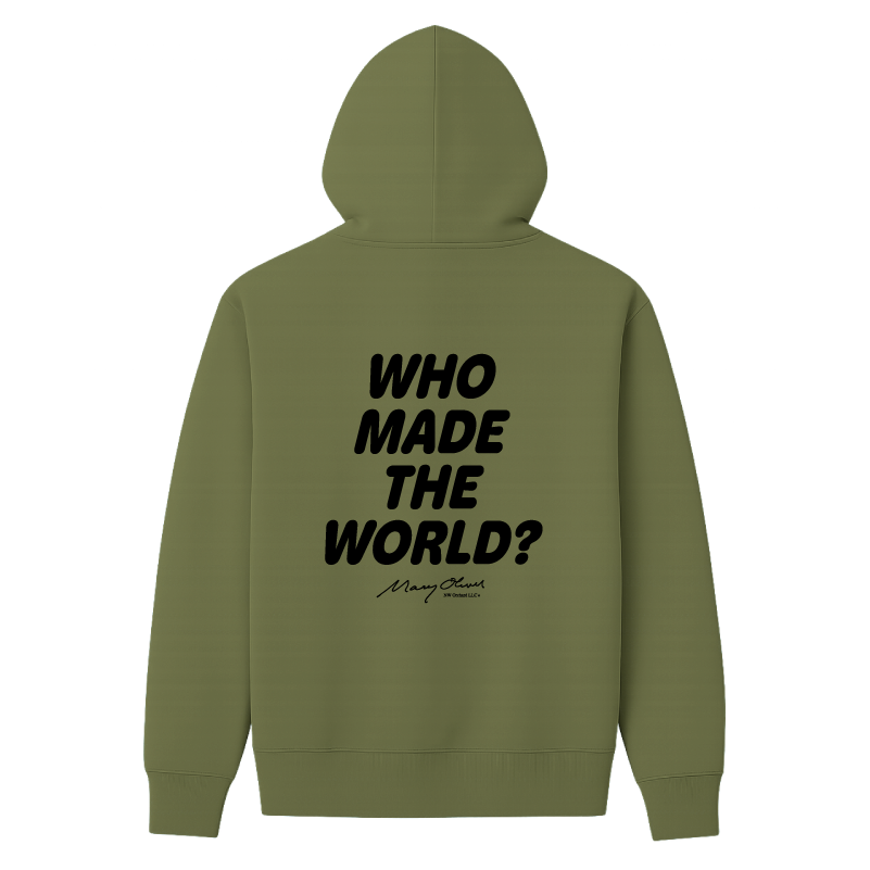 Who Made The World? Hoodie