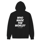Who Made The World? Hoodie