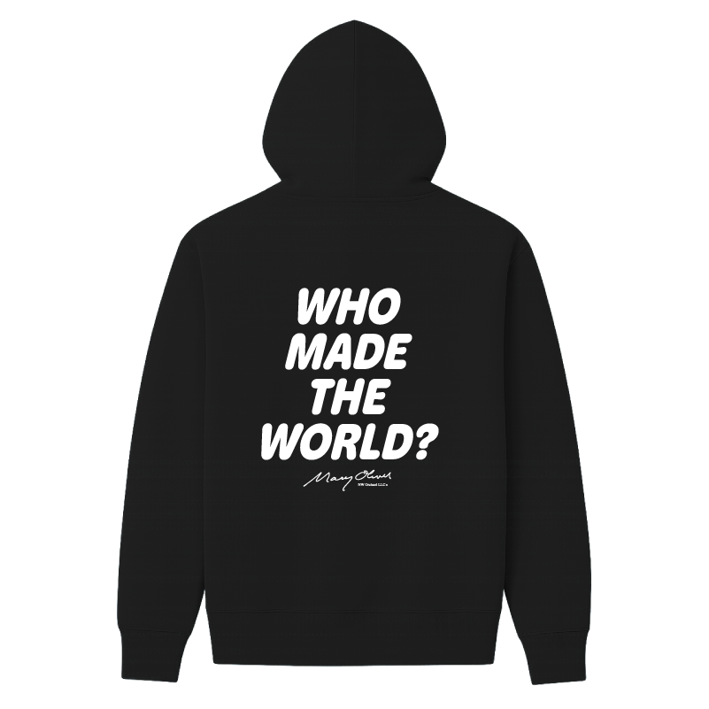 Who Made The World? Hoodie