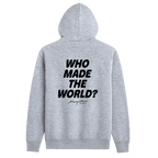 Who Made The World? Hoodie